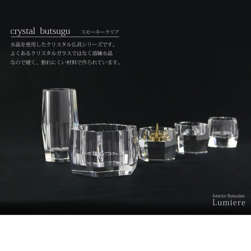 水晶仏具セット クリア | 仏具の通販 | インテリア仏壇 ルミエール 水晶仏具セット クリア | 仏具の通販 | インテリア仏壇 ルミエール
